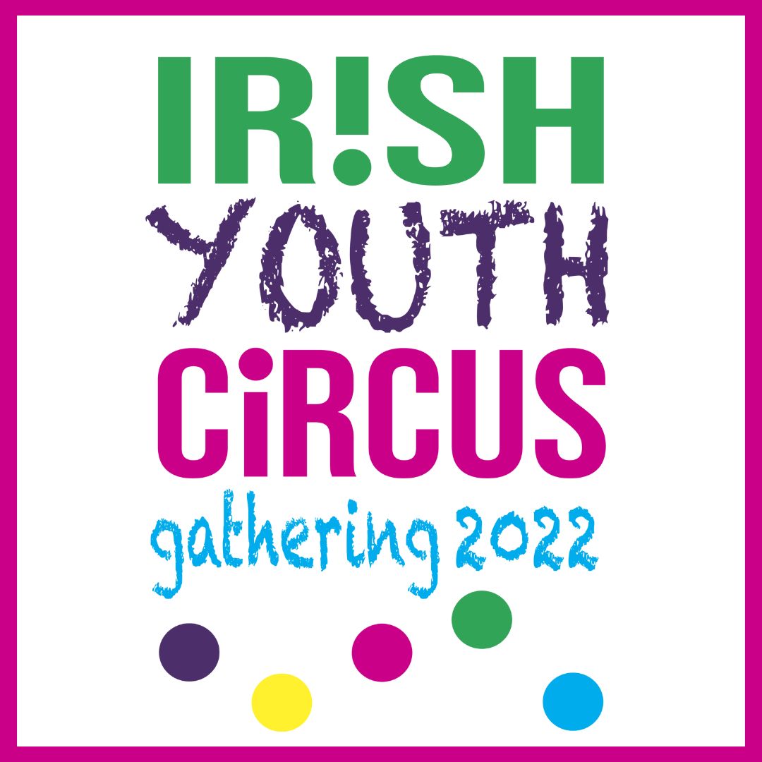 Image for Irish Youth Circus Gathering 2022